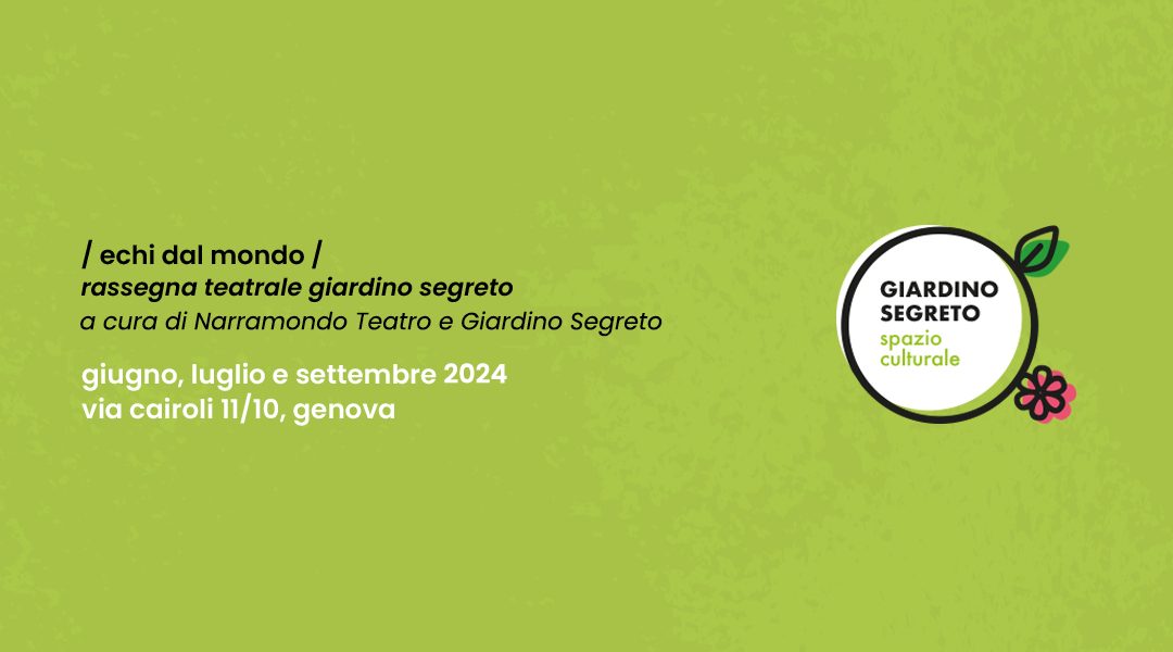 SAVE THE DATE / Rassegna Teatrale in giardino / giugno-settembre 2024