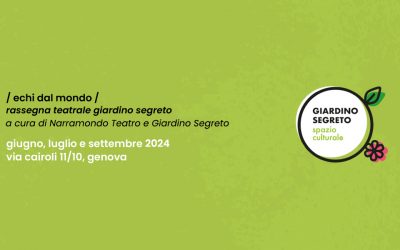 SAVE THE DATE / Rassegna Teatrale in giardino / giugno-settembre 2024